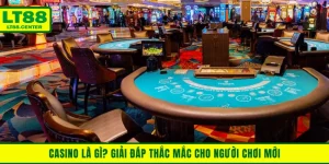 Casino Là Gì? Giải Đáp Thắc Mắc Cho Người Chơi Mới 2025