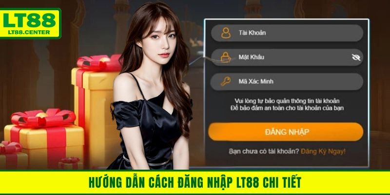 Hướng dẫn cách đăng nhập Lt88 truy cập nền tảng
